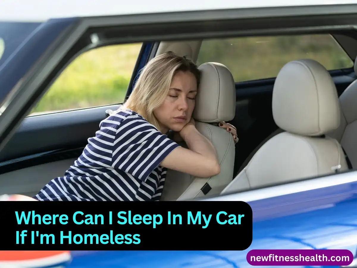 Where Can I Sleep In My Car If I'm Homeless