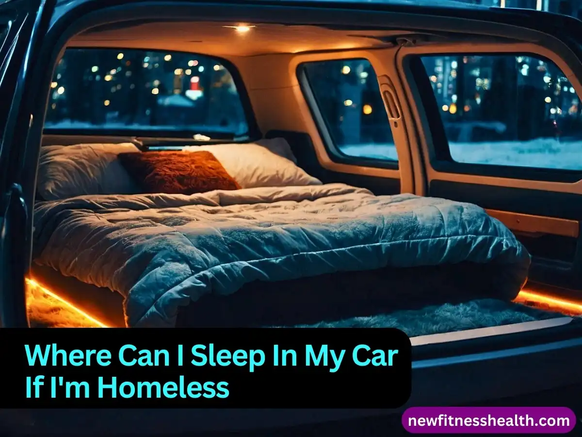 Where Can I Sleep In My Car If I'm Homeless