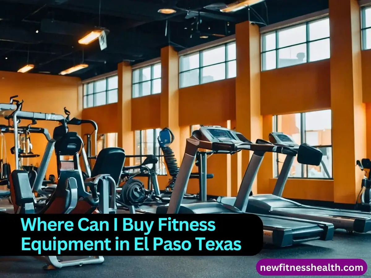 Where Can I Buy Fitness Equipment in El Paso Texas