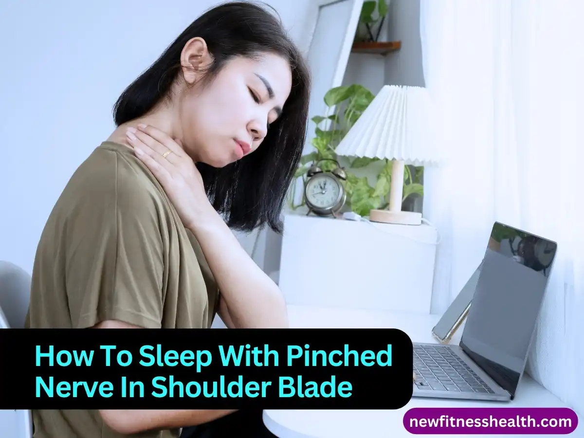 How To Sleep With Pinched Nerve In Shoulder Blade