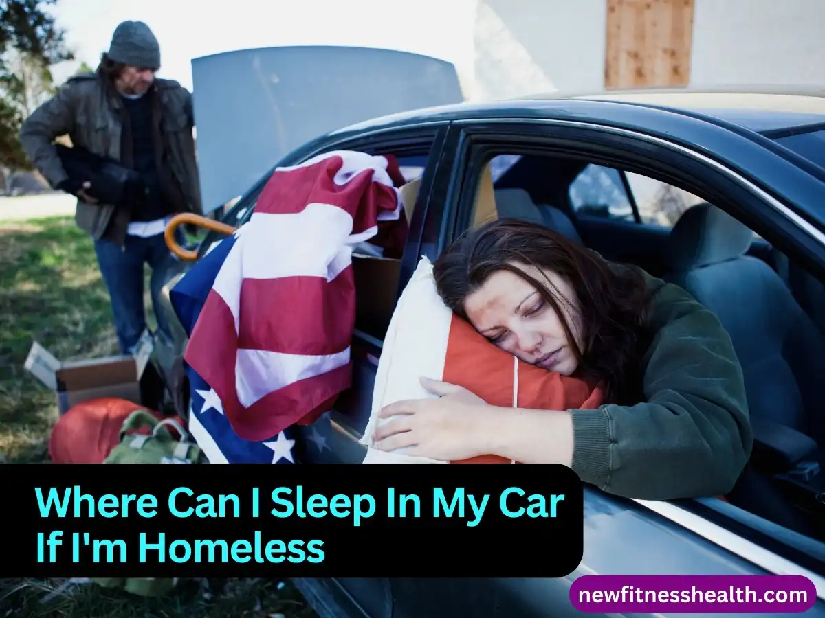 Where Can I Sleep In My Car If I'm Homeless