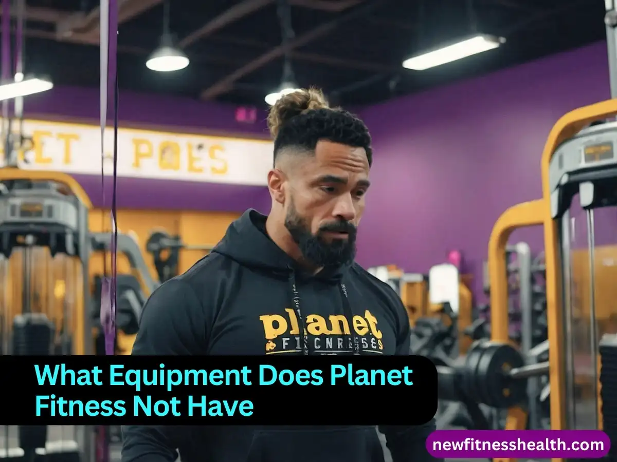 What Equipment Does Planet Fitness Not Have