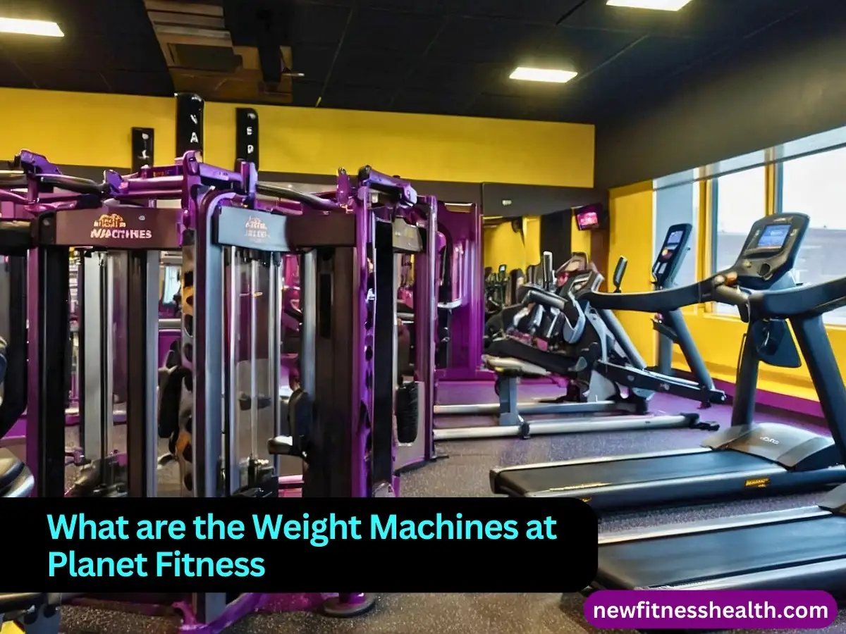 What are the Weight Machines at Planet Fitness